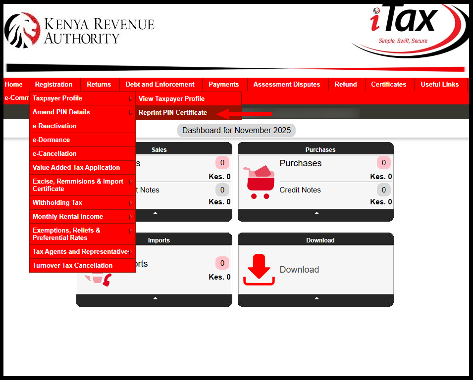 Once you have successfully logged into the iTax portal, navigate to the top menu and click on “Registration.” From the drop-down list, select “Taxpayer Profile” and then click on “Reprint PIN Certificate” to proceed.