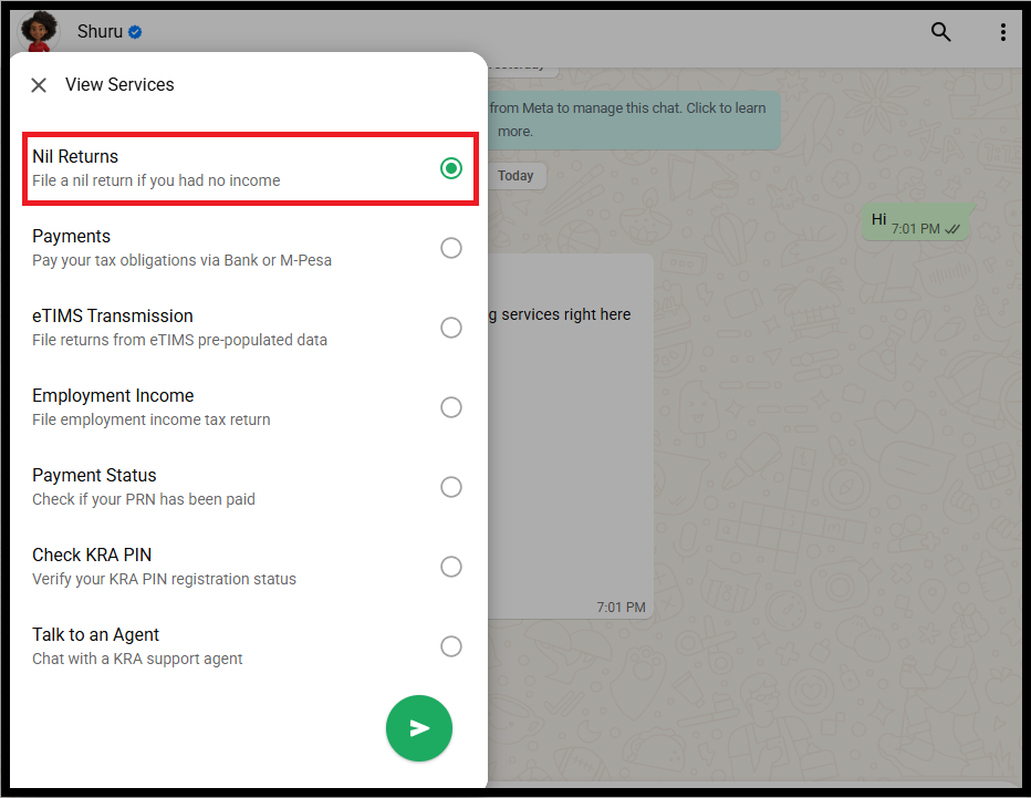 The KRA Shuru Bot will guide you straight to the filing process of KRA Nil Returns. From there: Tap View Services Select Nil Returns
