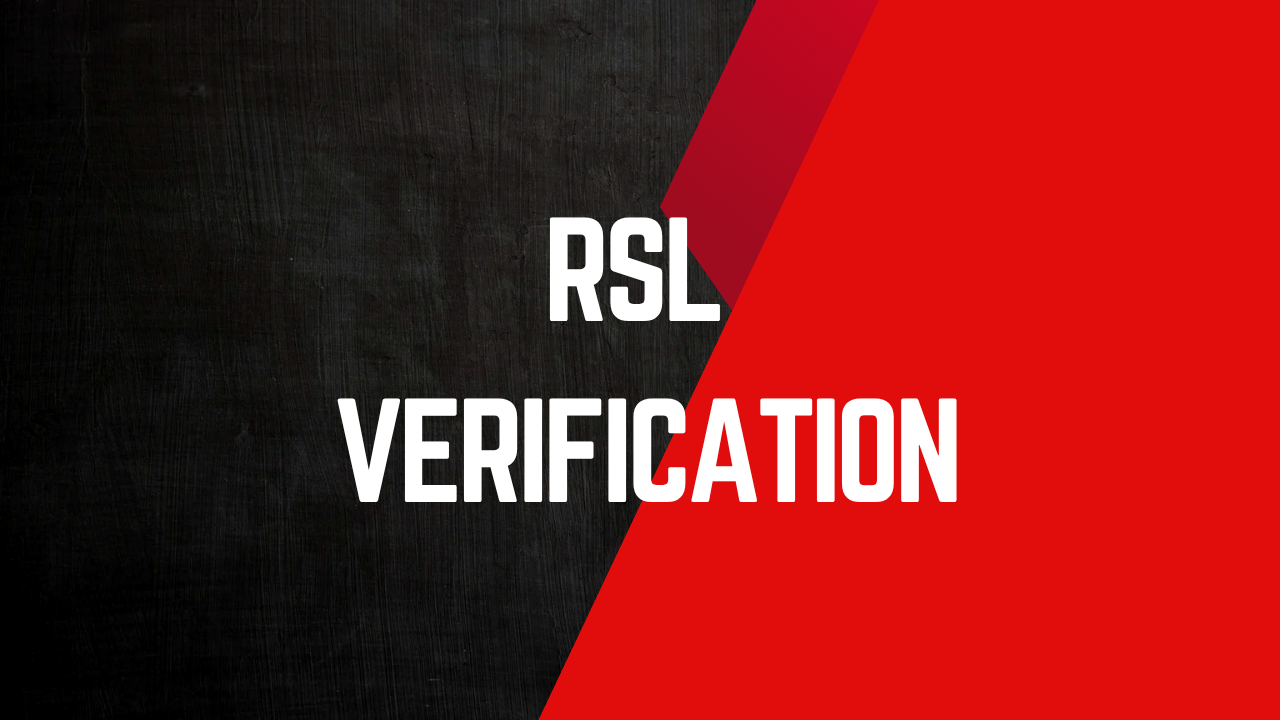 rsl verification